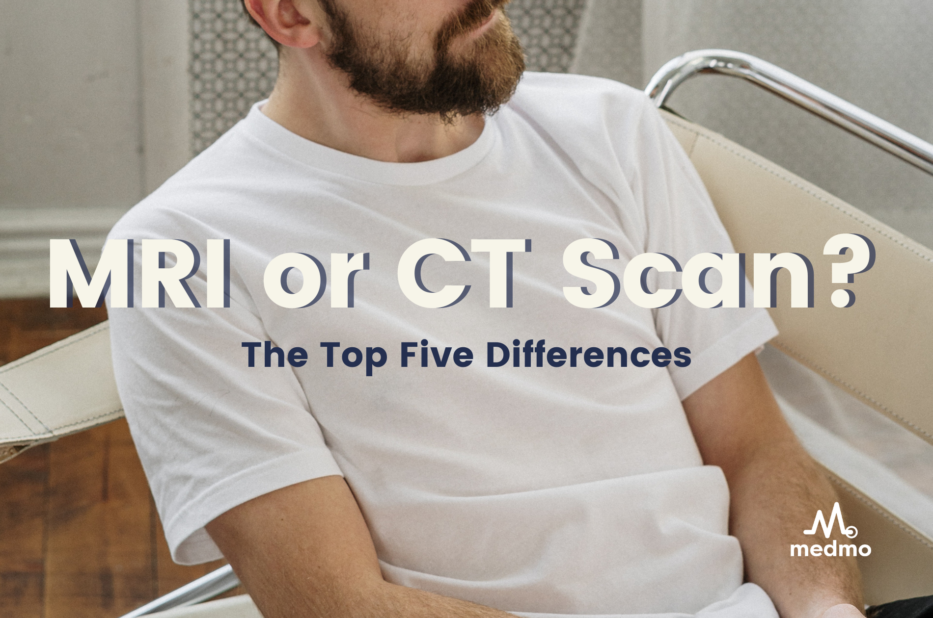 MRI or CT Scan The Top Five Differences